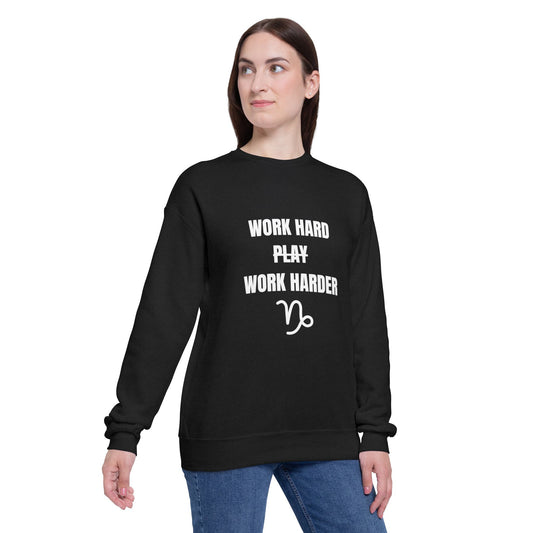 Work Hard Work Harder Sweatshirt