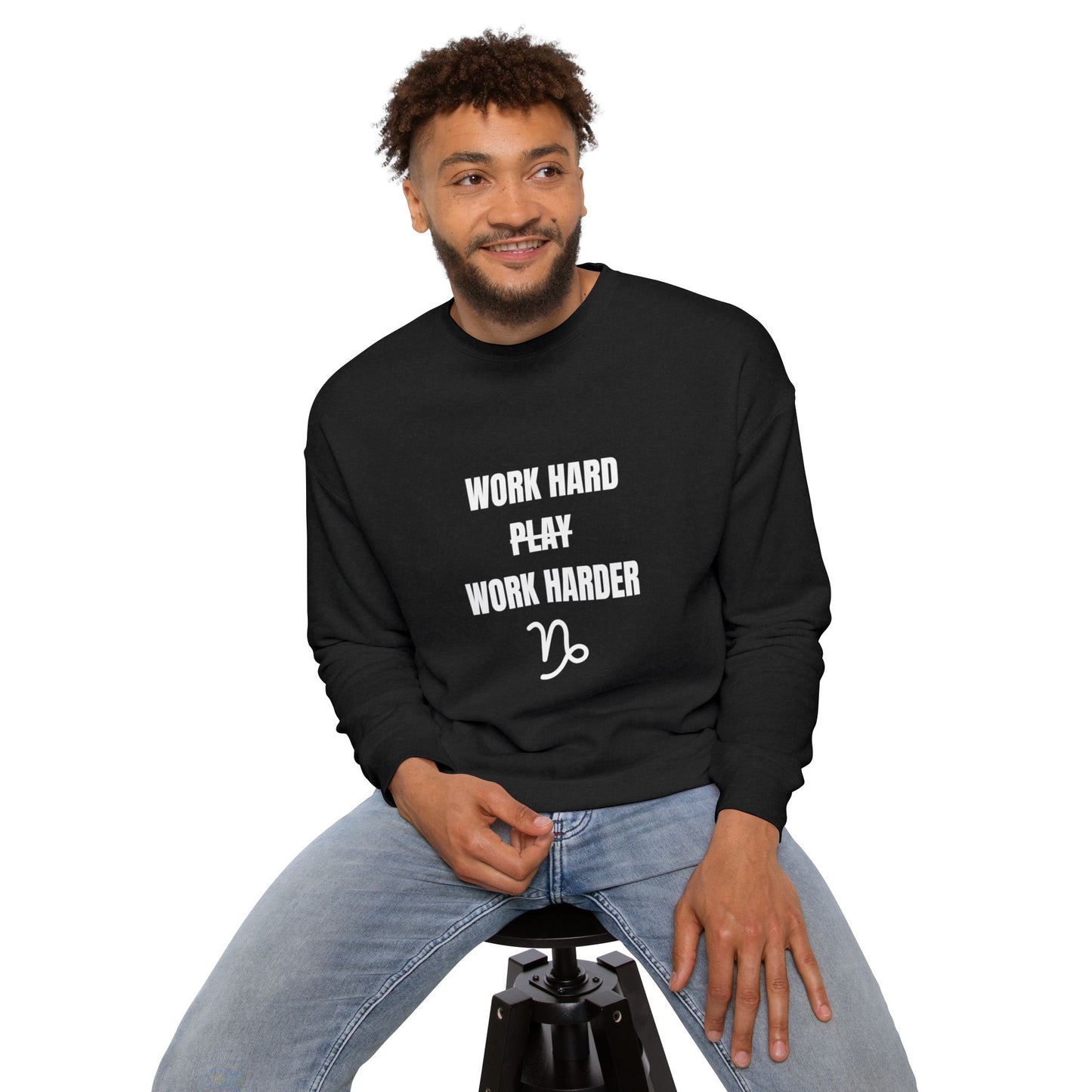 Work Hard Work Harder Sweatshirt