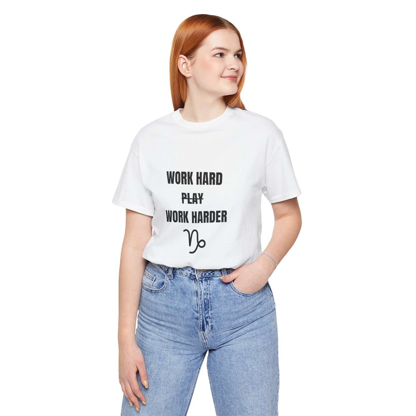 Work Hard Work Harder T-Shirt