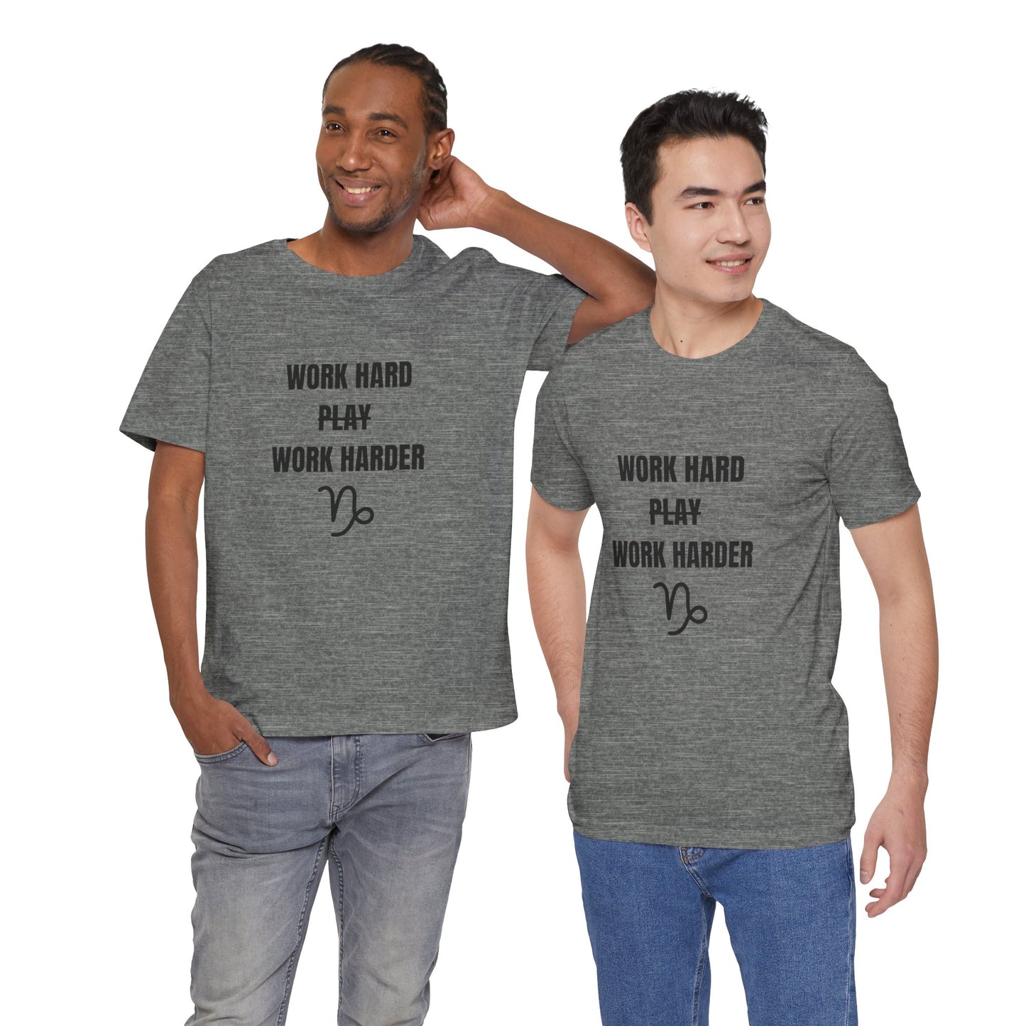 Work Hard Work Harder T-Shirt