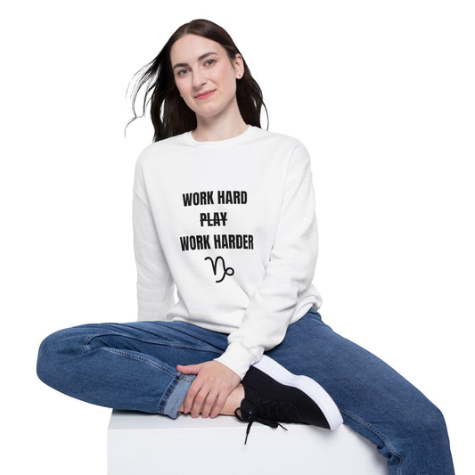 Work Hard Work Harder Sweatshirt