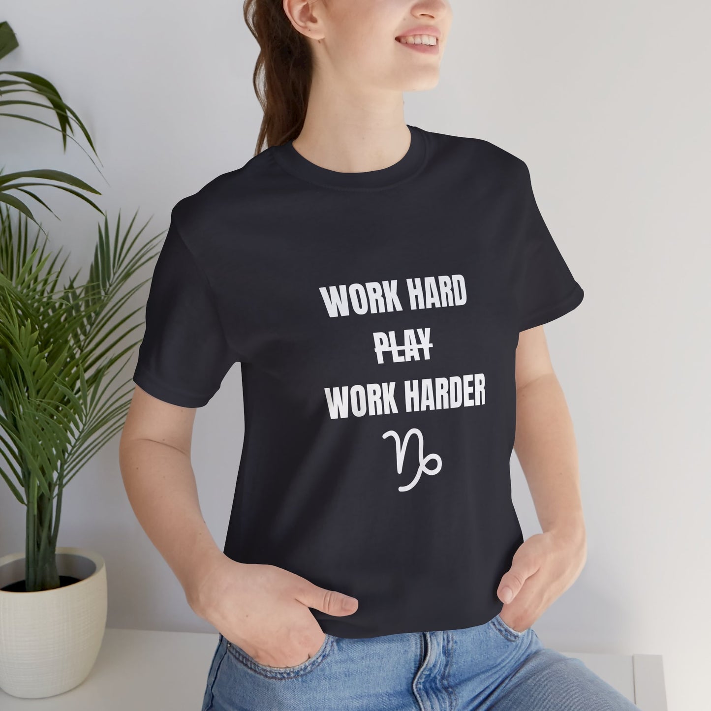 Work Hard Work Harder T-Shirt