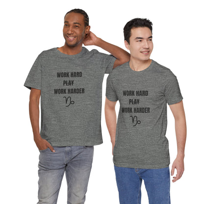 Work Hard Work Harder T-Shirt