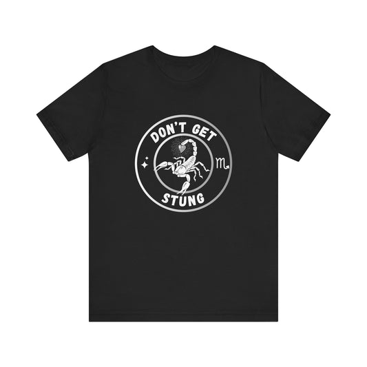 Don't Get Stung T-Shirt