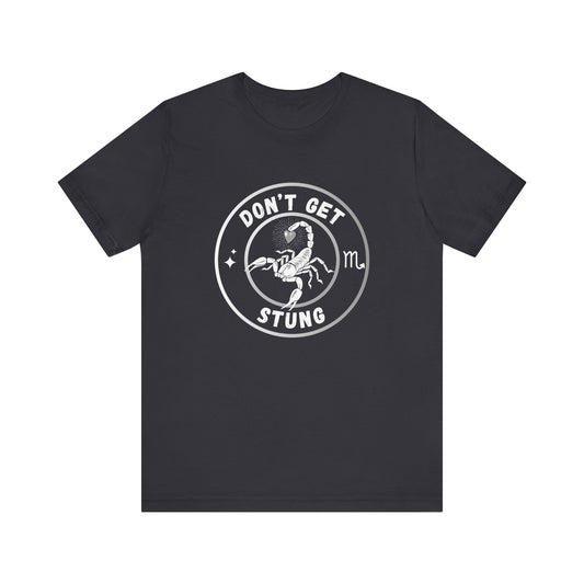 Don't Get Stung T-Shirt