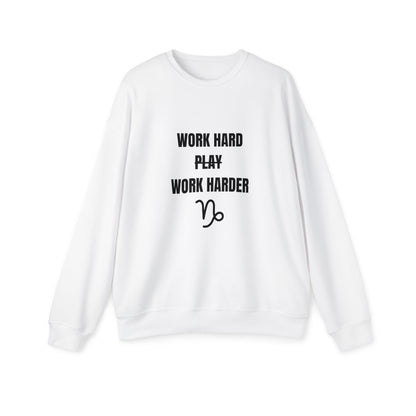 Work Hard Work Harder Sweatshirt